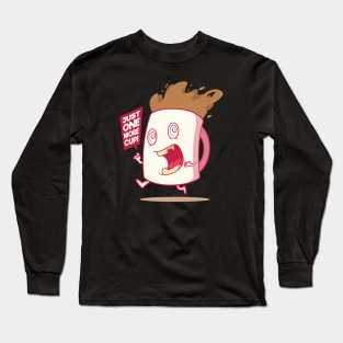 More Coffee Long Sleeve T-Shirt